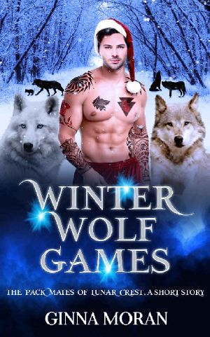 [The Pack Mates of Lunar Crest 05] • Winter Wolf Games · A Holiday Story